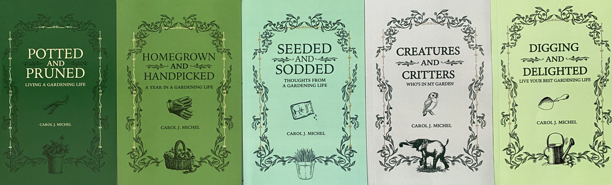 What is a series of five books called? Carol J. Michel Author and